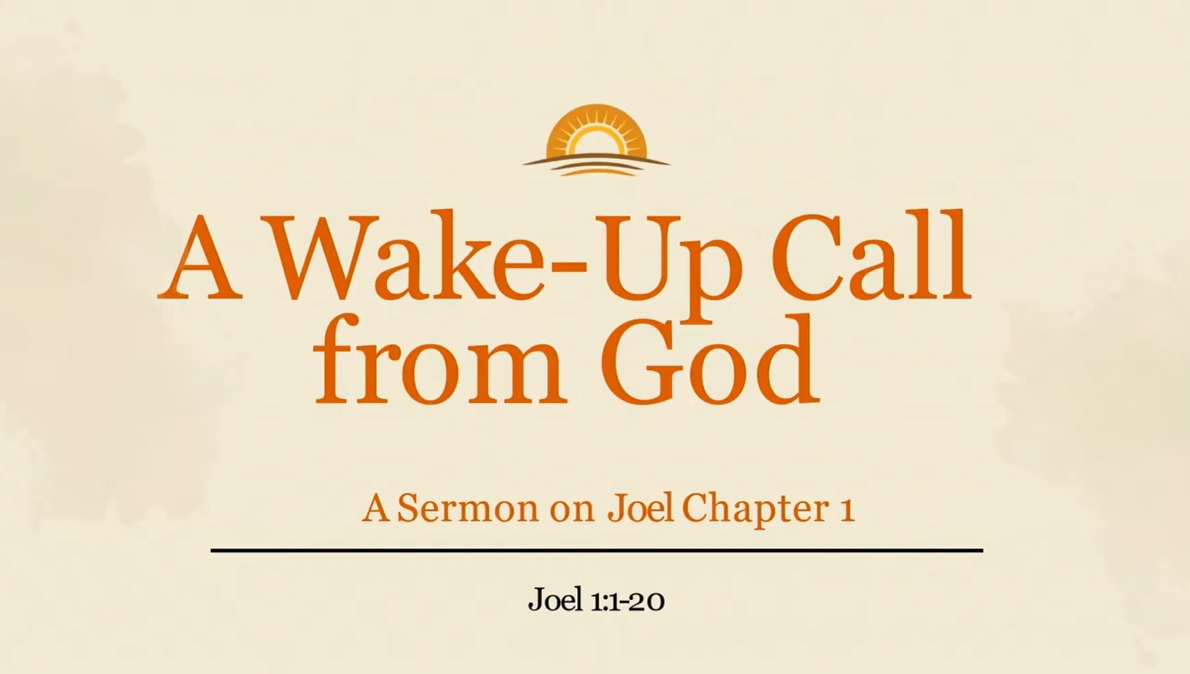 A Wake Up Call From God - True Way Presbyterian Church
